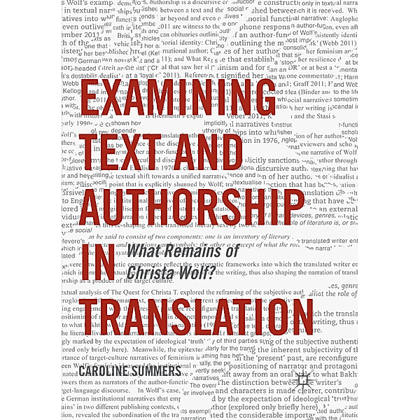 Examining Text and Authorship in Translation, Caroline Summers