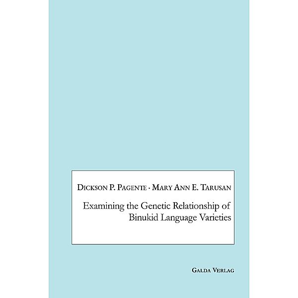 Examining the Genetic Relationship of Binukid Language Varieties, Dickson P. Pagente, Mary Ann E. Tarusan