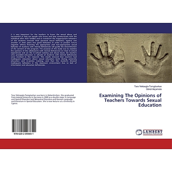 Examining The Opinions of Teachers Towards Sexual Education, Tara Yektaoglu-Tomgüsehan, Gönül Akçamete