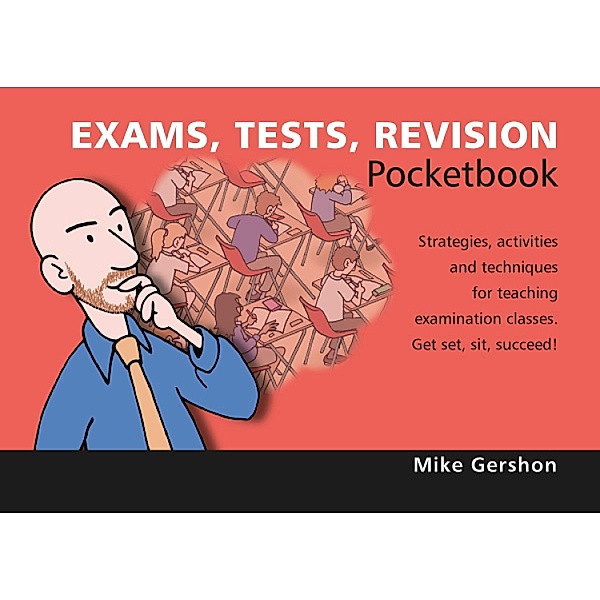 Exams, Tests, Revision Pocketbook / Exams, Tests, Revision Pocketbook Bd.0, Mike Gershon