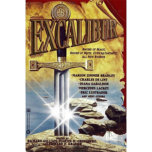 Excalibur, Richard Gilliam, Edward E Kramer, Martin H. Greenberg