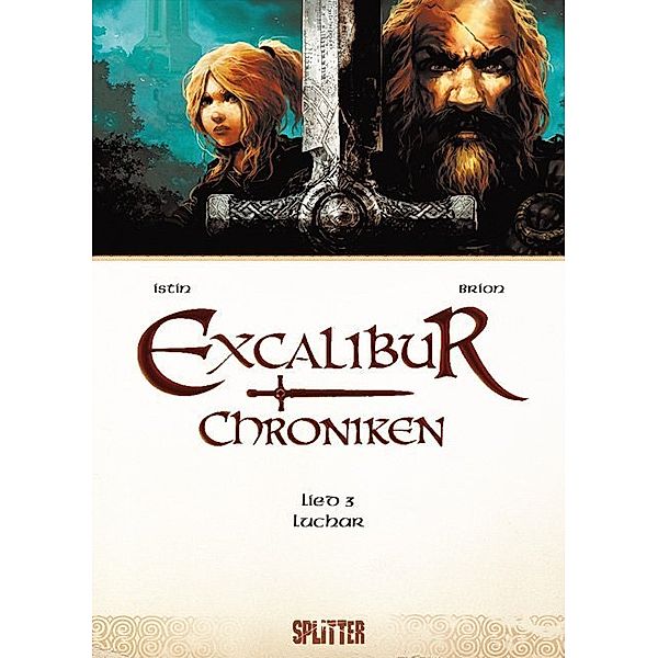 Excalibur Chroniken - Luchar, Jean-Luc Istin, Alain Brion