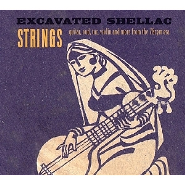 Excavated Shellac: Strings, Diverse Interpreten