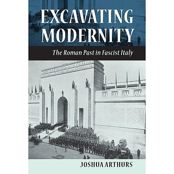 Excavating Modernity, Joshua Arthurs