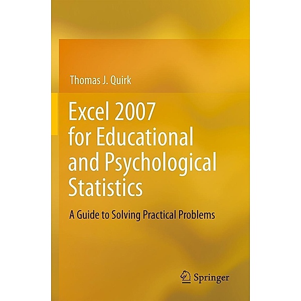 Excel 2007 for Educational and Psychological Statistics, Thomas J. Quirk