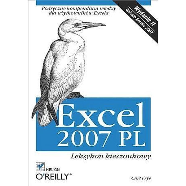 Excel 2007 PL. Leksykon kieszonkowy. Wydanie II, Curt Frye