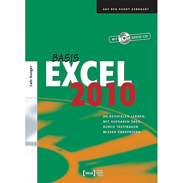 Excel 2010 Basis, Lutz Hunger