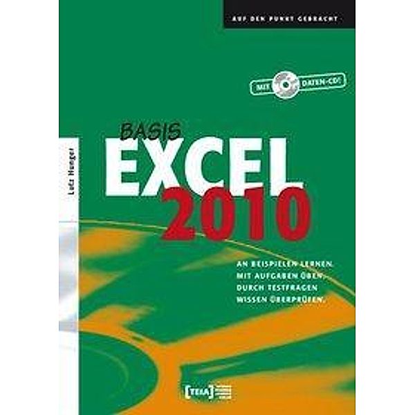 Excel 2010 Basis, m. CD-ROM, Lutz Hunger