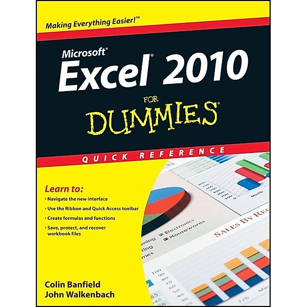 Excel 2010 For Dummies Quick Reference, Colin Banfield, John Walkenbach