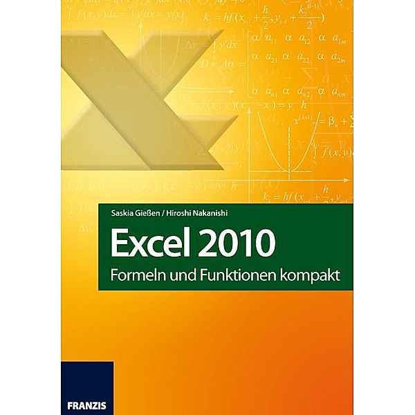 Excel 2010 / Office, Saskia Gießen, Hiroshi Nakanishi