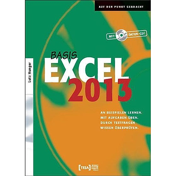 Excel 2013 Basis, Lutz Hunger