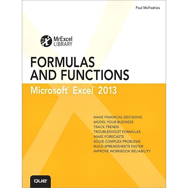 Excel 2013 Formulas and Functions, Paul McFedries