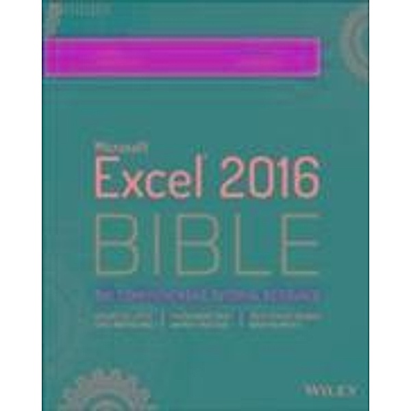 Excel 2016 Bible / Bible, John Walkenbach
