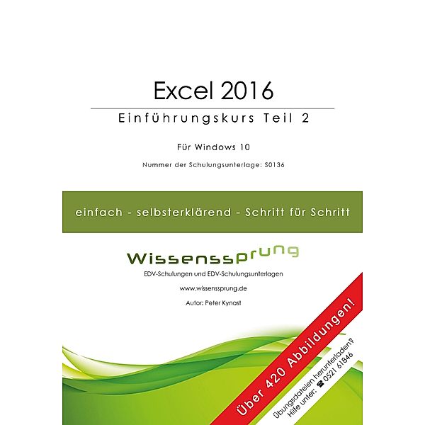 Excel 2016 - Einführungskurs Teil 2, Peter Kynast