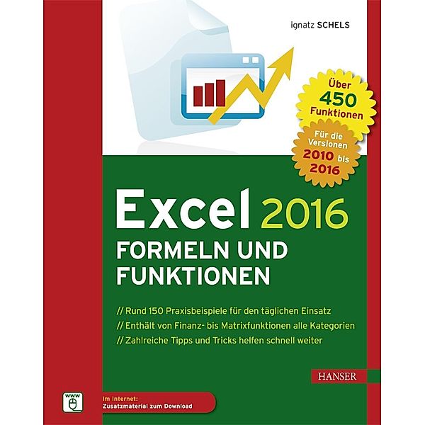 Excel 2016 Formeln und Funktionen, Ignatz Schels