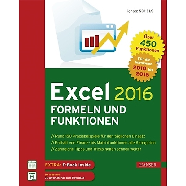 Excel 2016 Formeln und Funktionen, m. 1 Buch, m. 1 E-Book, Ignatz Schels
