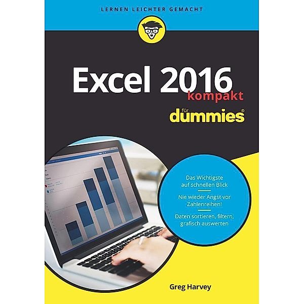 Excel 2016 für Dummies kompakt / für Dummies, Greg Harvey