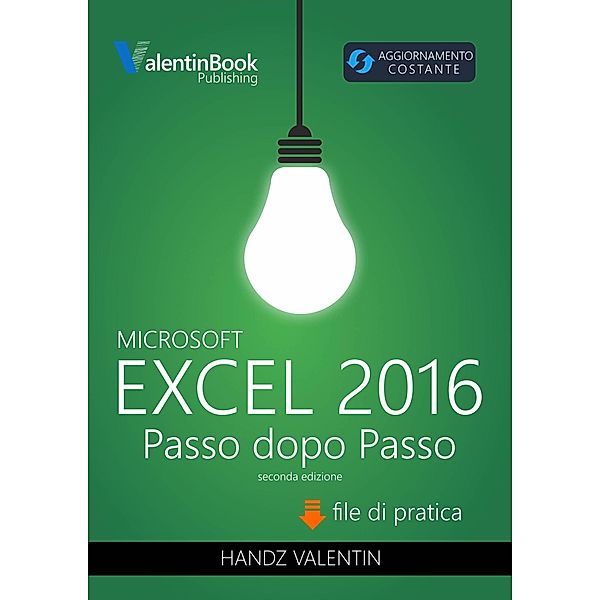 Excel 2016 Passo dopo Passo, Handz Valentin Huiza