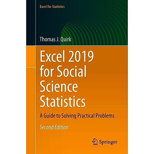 Excel 2019 for Social Science Statistics / Excel for Statistics, Thomas J. Quirk