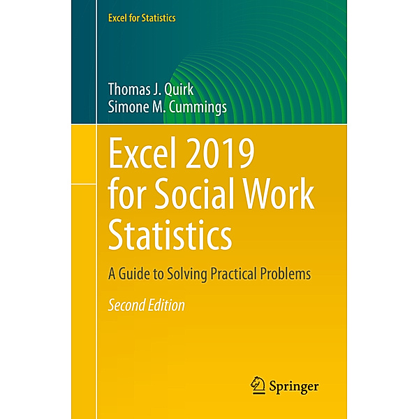Excel 2019 for Social Work Statistics, Thomas J. Quirk, Simone M. Cummings