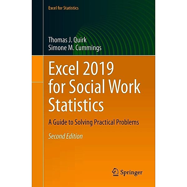 Excel 2019 for Social Work Statistics / Excel for Statistics, Thomas J. Quirk, Simone M. Cummings