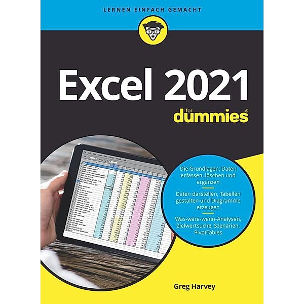 Excel 2021 für Dummies / für Dummies, Greg Harvey