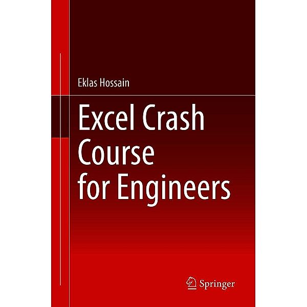 Excel Crash Course for Engineers, Eklas Hossain