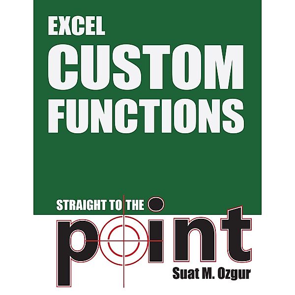 Excel Custom Functions, Suat M Ozgur