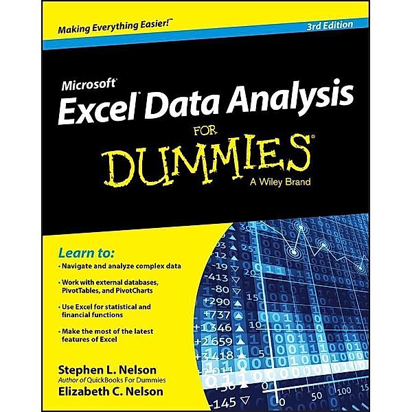 Excel Data Analysis For Dummies, Stephen L. Nelson, E. C. Nelson