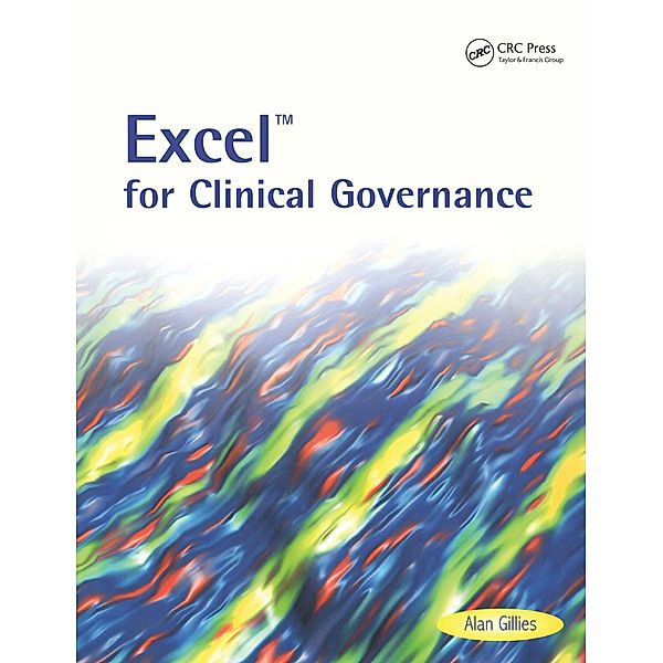 Excel for Clinical Governance, Alan Gillies