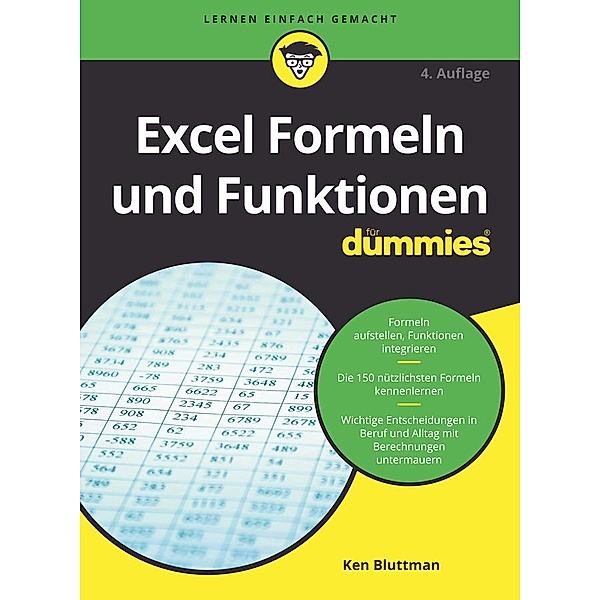 Excel Formeln und Funktionen für Dummies / für Dummies, Ken Bluttman