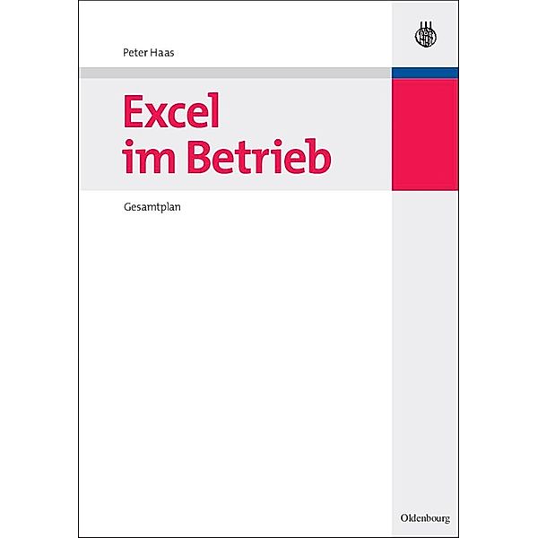 Excel im Betrieb / Jahrbuch des Dokumentationsarchivs des österreichischen Widerstandes, Peter Haas