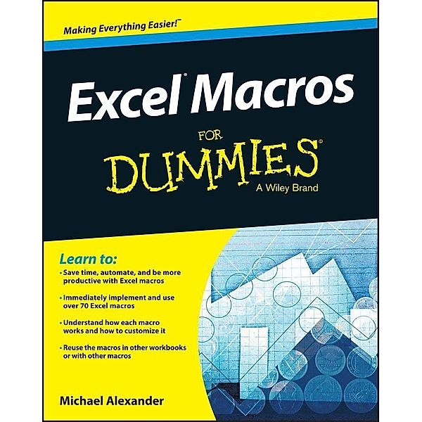 Excel Macros For Dummies, Michael Alexander