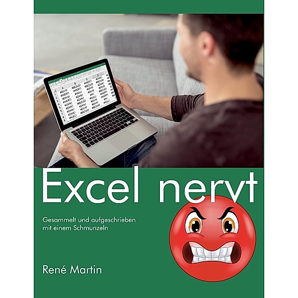 Excel nervt, René Martin