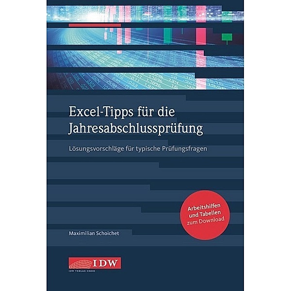 Excel-Tipps für die Jahresabschlussprüfung, Maximilian Schoichet