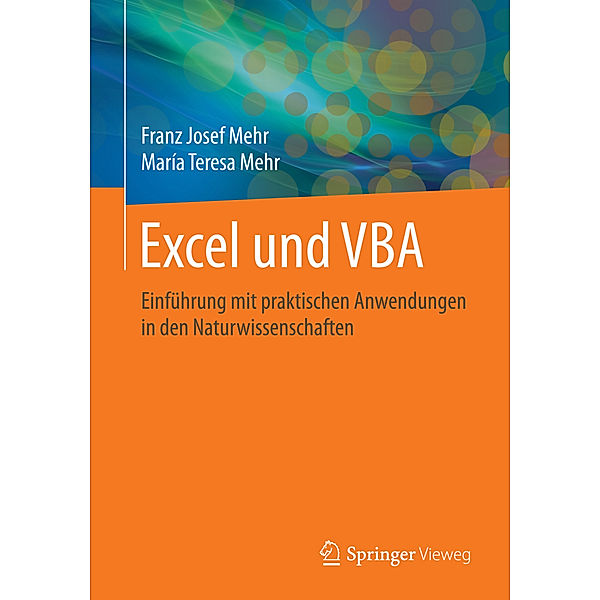 Excel und VBA, Franz J. Mehr, Maria T. Mehr