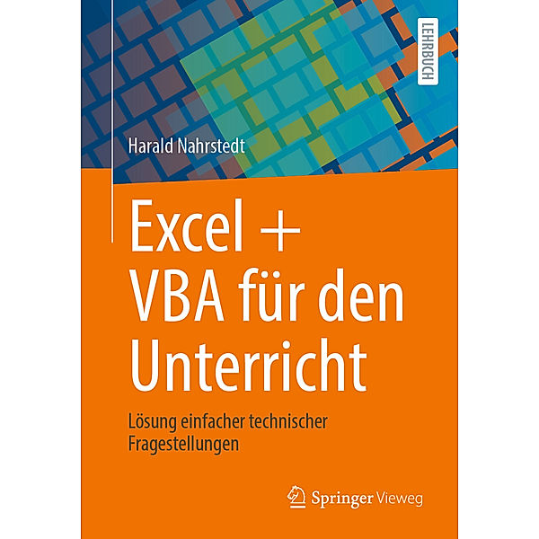 Excel + VBA für den Unterricht, Harald Nahrstedt