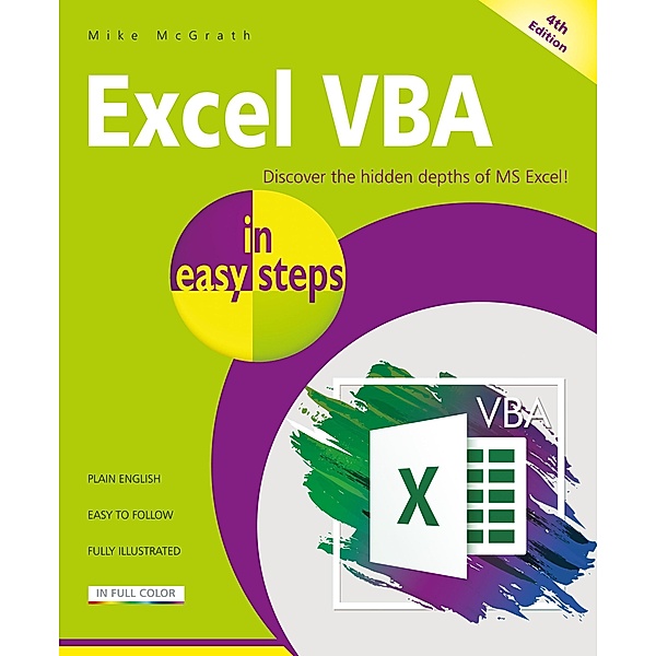 Excel VBA in easy steps, 4th edition, Mike McGrath