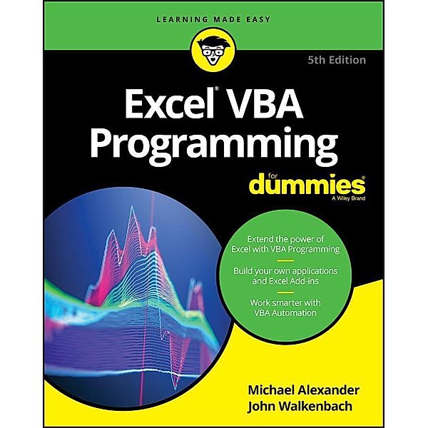 Excel VBA Programming For Dummies, Michael Alexander, John Walkenbach