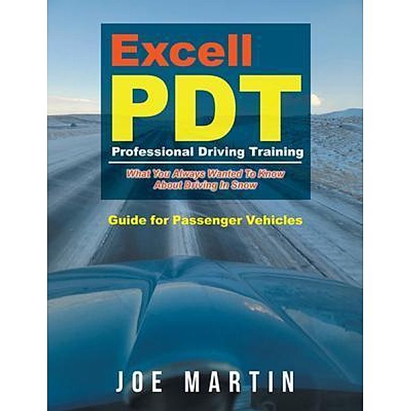 Excell PDT Professional Driving Training / MainSpring Books, Joe Martin