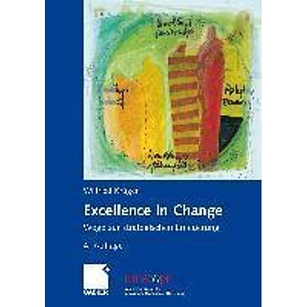 Excellence in Change / uniscope. Die SGO-Stiftung für praxisnahe Managementforschung