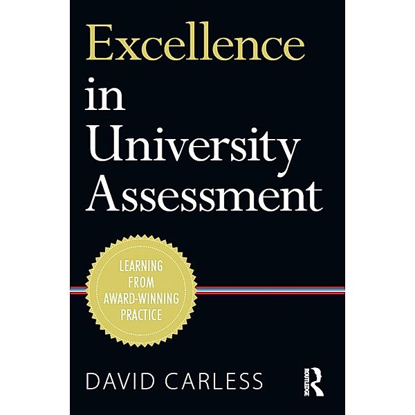 Excellence in University Assessment, David Carless