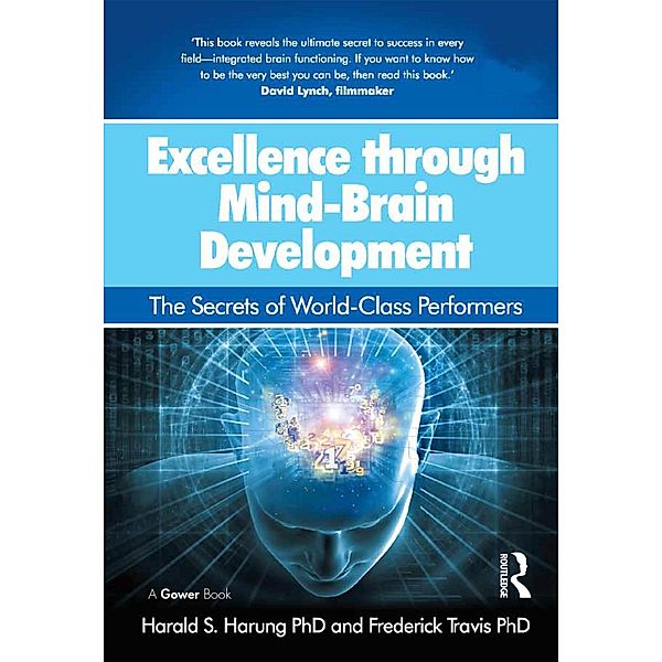 Excellence through Mind-Brain Development, Harald S. Harung, Frederick Travis