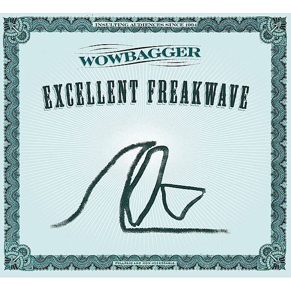 Excellent Freakwave, Wowbagger