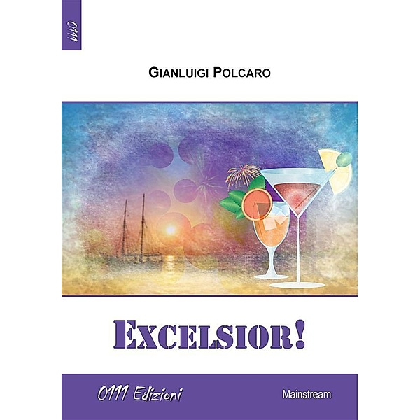 Excelsior!, Gianluigi Polcaro