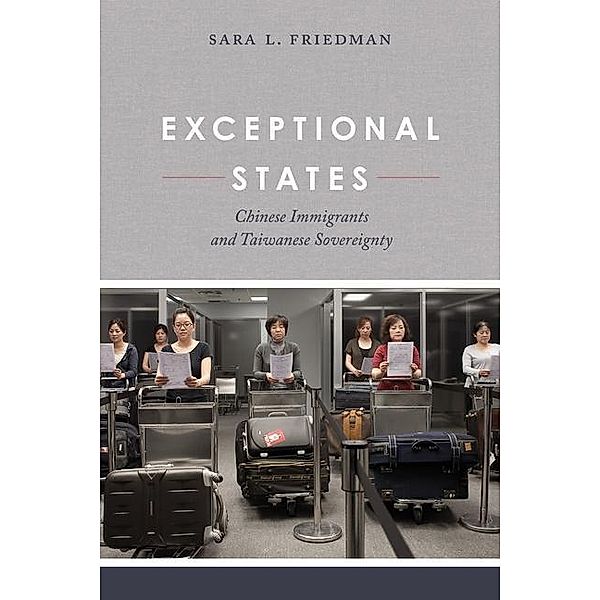 Exceptional States, Sara L. Friedman