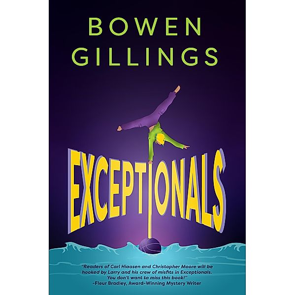 Exceptionals, Bowen Gillings