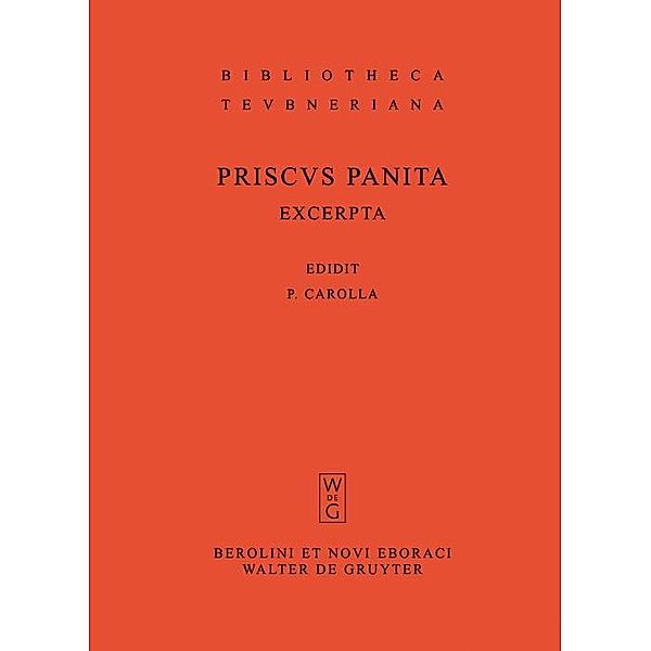 Excerpta et fragmenta / Bibliotheca scriptorum Graecorum et Romanorum Teubneriana, Priscus Panita