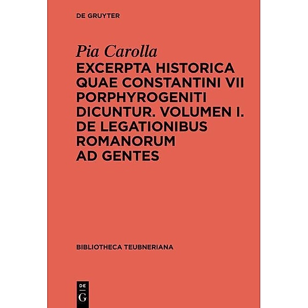 Excerpta historica quae Constantini VII Porphyrogeniti dicuntur, Pia Carolla