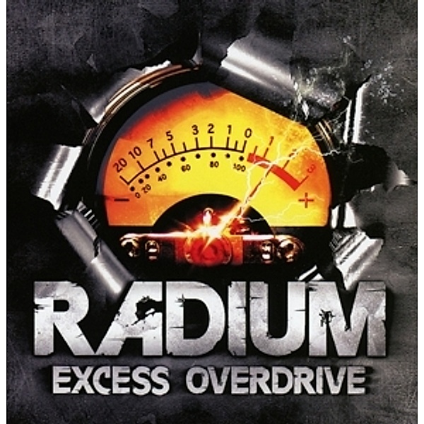 Excess Overdrive, Radium